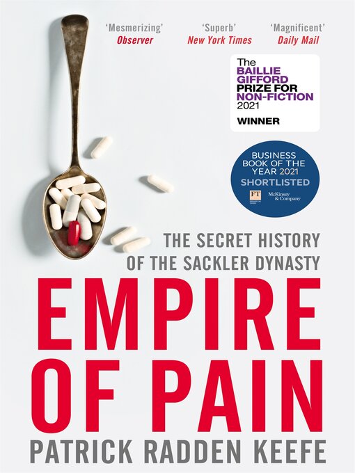 Title details for Empire of Pain by Patrick Radden Keefe - Wait list